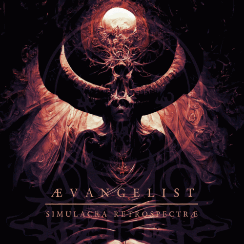 Aevangelist : Simulacra Retrospectræ